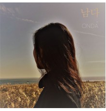 ONDA - 남다 Remain