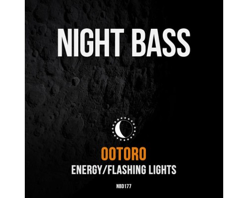 OOTORO - Energy/Flashing Lights