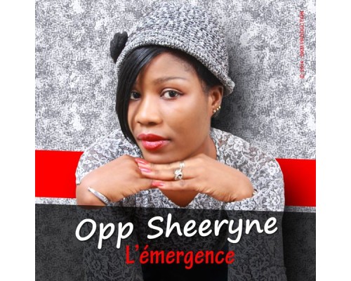 OPP Sheeryne - L'émergence