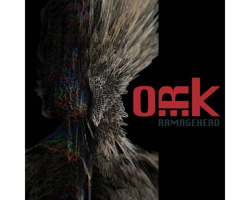 O.R.k. - Ramagehead O.R.k. - Ramagehead