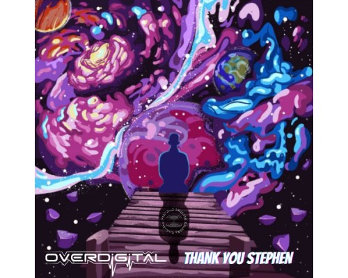 OVERDIGITAL - Thank You Stephen