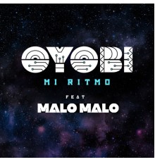 OYOBI & Malo Malo - Mi Ritmo