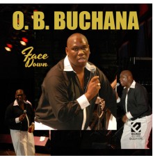 O. B. Buchana - Face Down