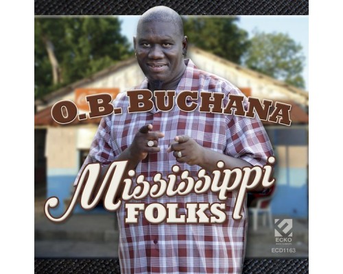 O. B. Buchana - Mississippi Folks