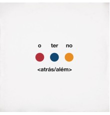 O Terno - <atrás/além>