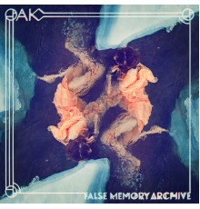 Oak - False Memory Archive