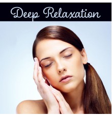 Oasis de détente et sensualité - Deep Relaxation – Delicate Tunes, Chill Out 2017, Relaxing Music, Stress Relief, Sounds to Calm Down, Ambient Music