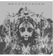 Oathbreaker - Oathbreaker - EP