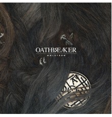 Oathbreaker - Mælstrøm