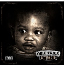 Obie Trice - Bottoms Up