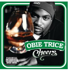 Obie Trice - Cheers