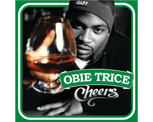 Obie Trice - Cheers