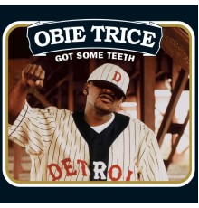 Obie Trice - Got Some Teeth