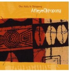 Obo Okrapong/Addy - AfieyeOkrapong