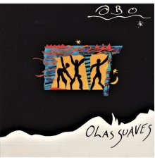 Obo & Jorge - Olas Suaves