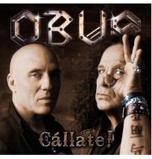 Obus - Cállate!