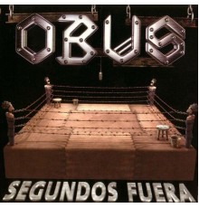 Obus - Segundos Fuera