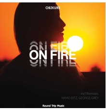 Obzkure - On Fire