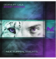 Ocata featuring Lyla - Sweet Dreams