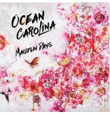 Ocean Carolina - Maudlin Days