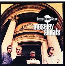 Ocean Colour Scene - Moseley Shoals