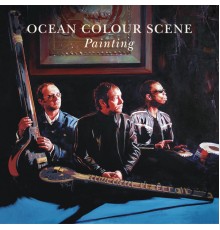 Ocean Colour Scene - Painting