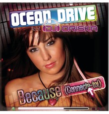 Ocean Drive - Because (Connecte-toi)