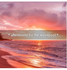 Ocean Sounds, Ocean Waves For Sleep and Relajación - * afternoons by the wavepool *