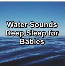 Ocean Waves Sleep Aid, Waves for Sleep, Study Alpha Waves, Paudio - Water Sounds Deep Sleep for Babies