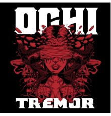 Ochi - Tremor