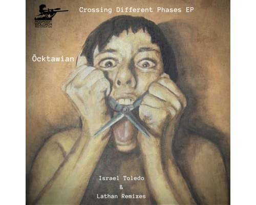 Ocktawian - Crossing Different Phases EP