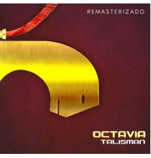 Octavia - Talisman  (Remastered 2023)