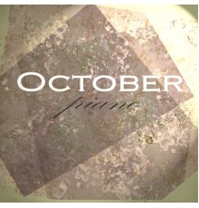 October - PIANO