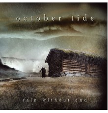 October Tide - Rain Without End