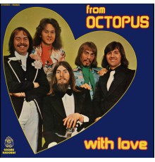 Octopus - From Octopus with Love