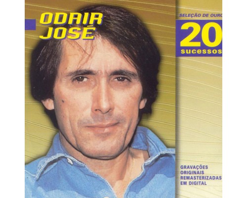 Odair Jose - Selecao De Ouro