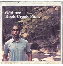 Oddisee - Rock Creek Park