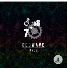 Oddwave - 7h08