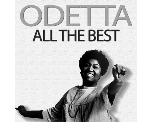 Odetta - All the Best