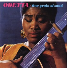 Odetta - One Grain Of Sand