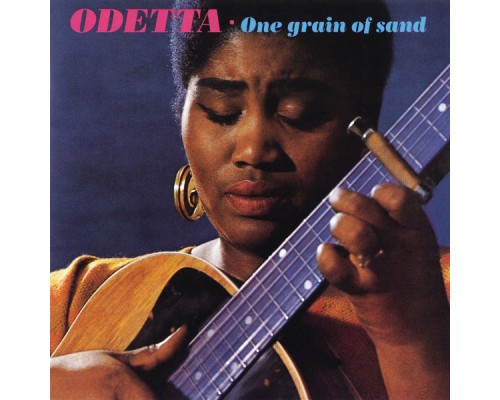 Odetta - One Grain Of Sand