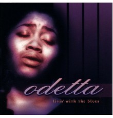 Odetta - Livin' With The Blues