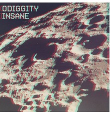 Odiggity - Insane