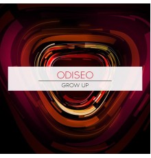 Odiseo - Grow Up (Original Mix)