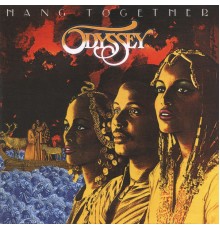 Odyssey - Hang Together (Expanded Edition)