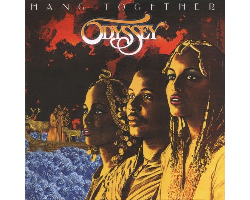 Odyssey - Hang Together (Expanded Edition)