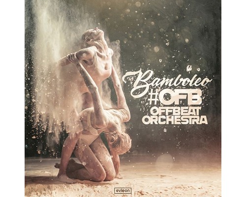 Ofb - Bamboleo (Ofb)