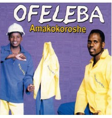Ofeleba - Amakokoroshe
