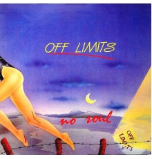 Off Limits - No Soul