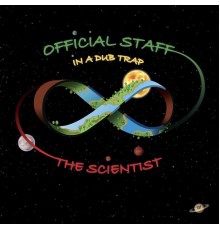 Official Staff, The Scientist - In a Dub Trap